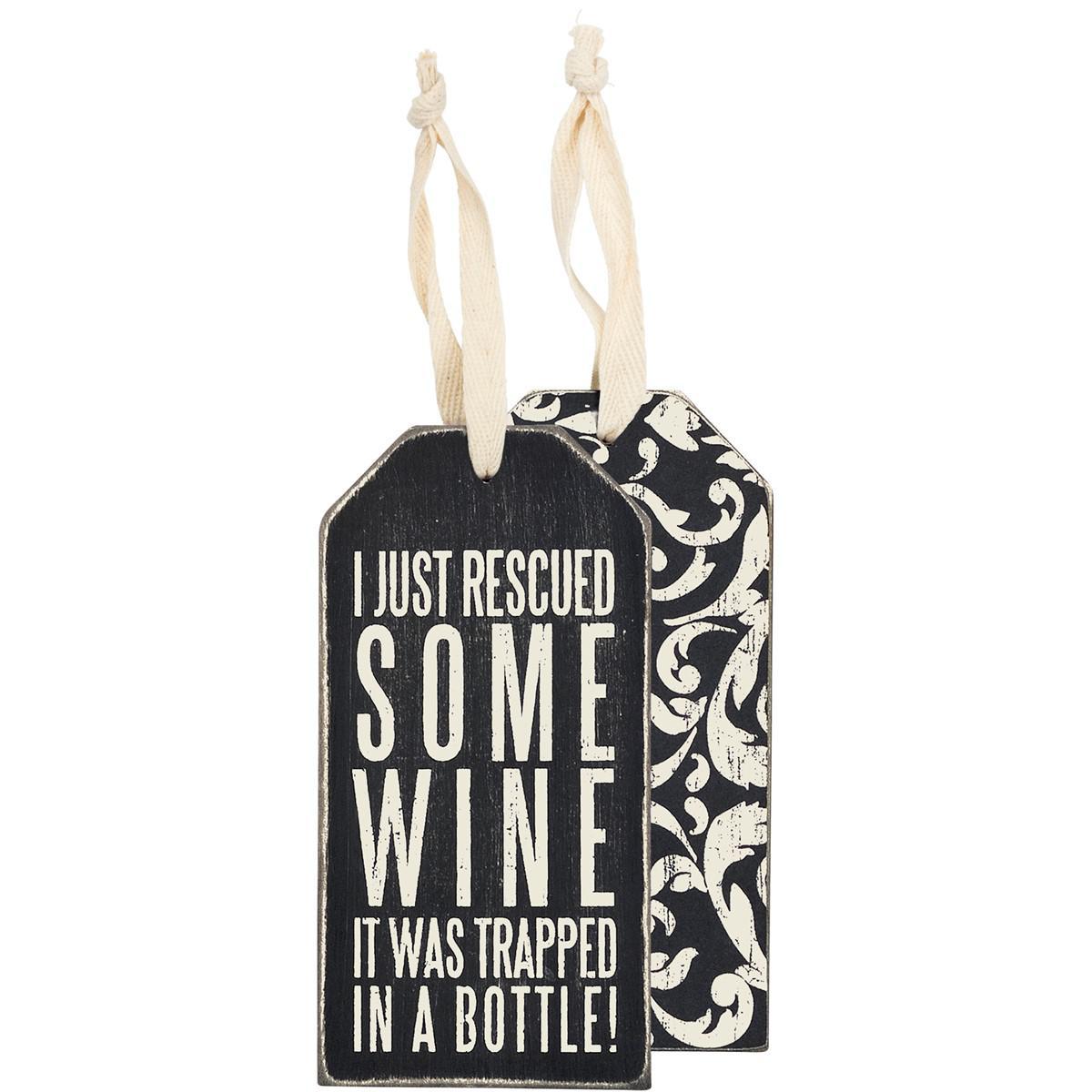 I Just Rescued Some Wine Bottle Tag