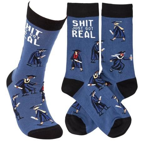 Shit Just Got Real Socks