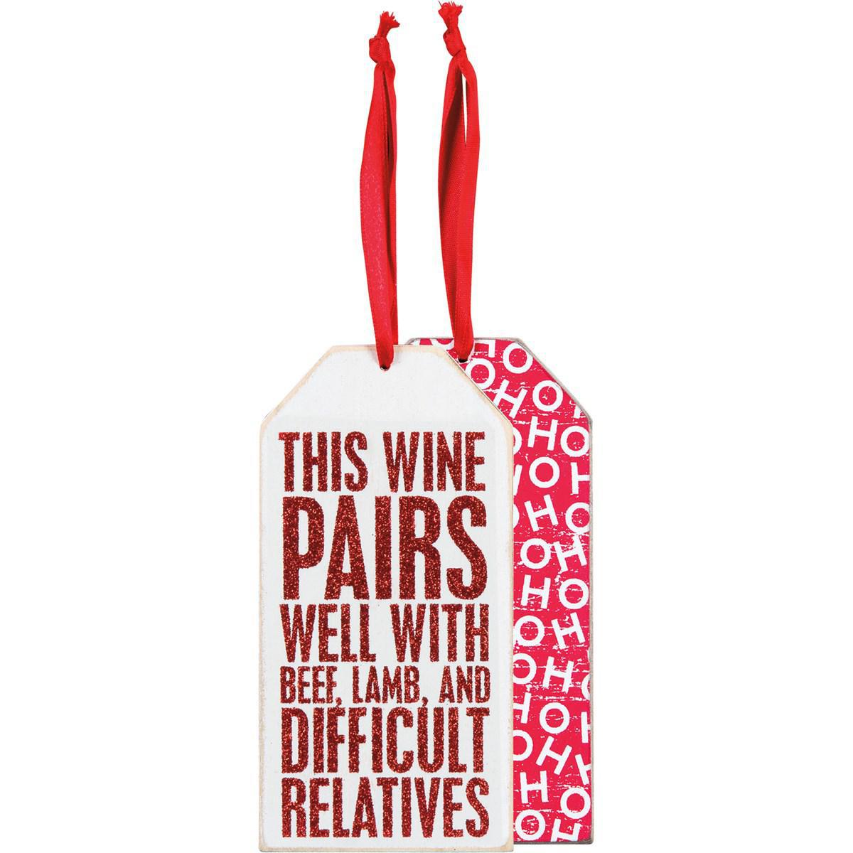 This Wine Pairs Well With Beef, Lamb, And Difficult Relatives Bottle Tag