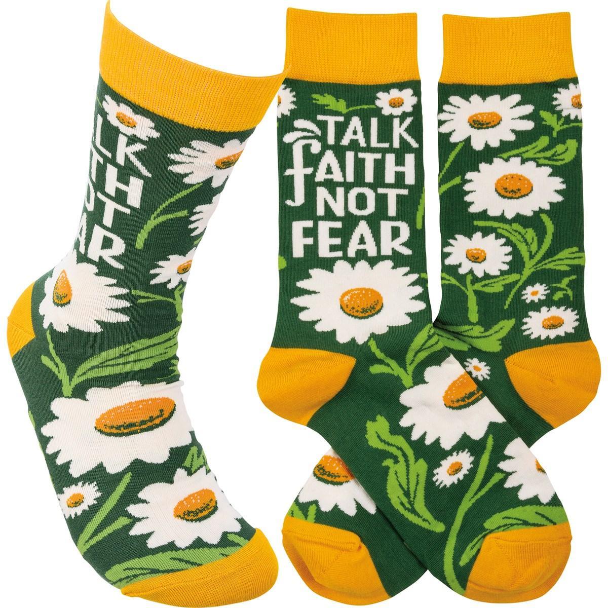 Talk Faith Not Fear Socks