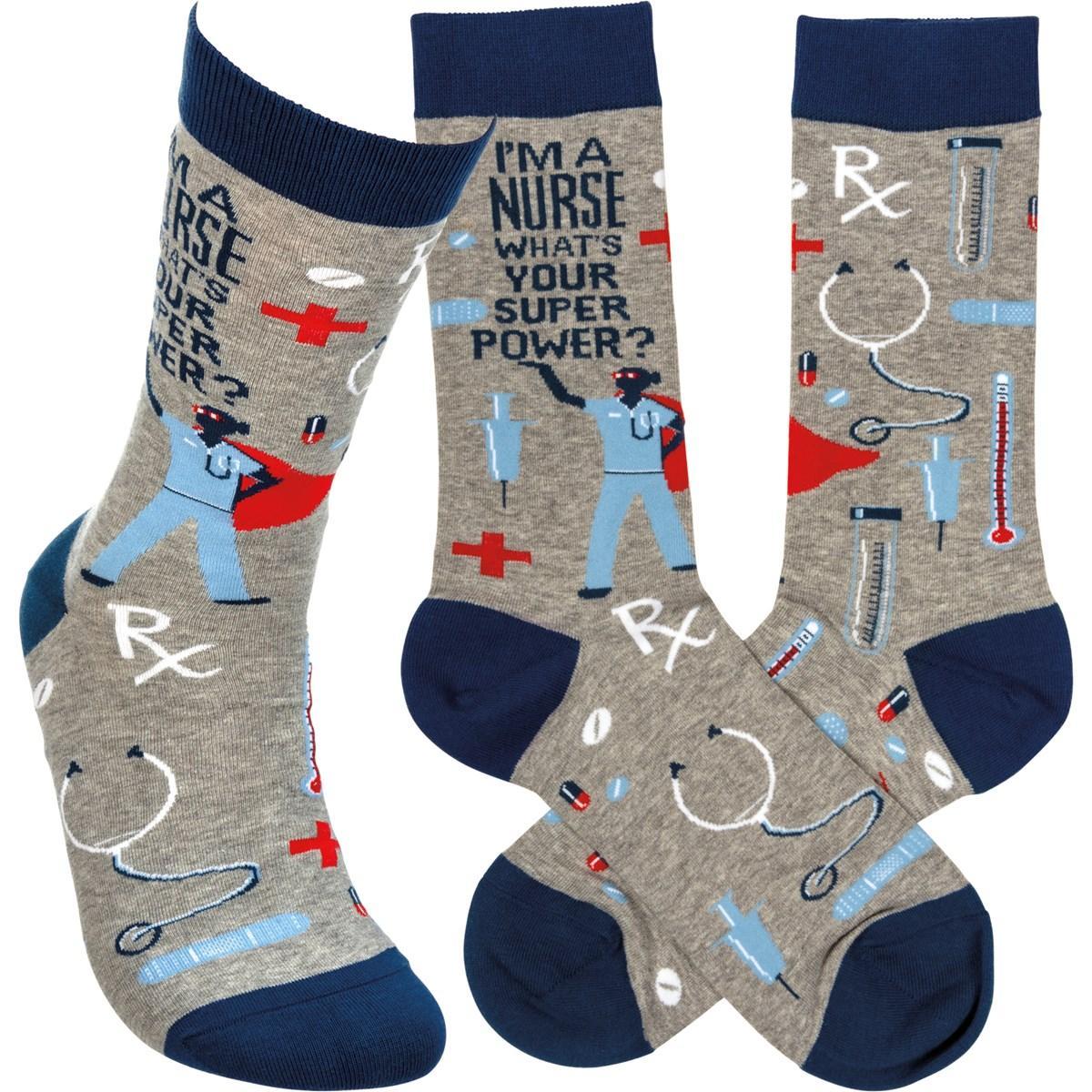 I'm A Nurse What's Your Super Power Socks
