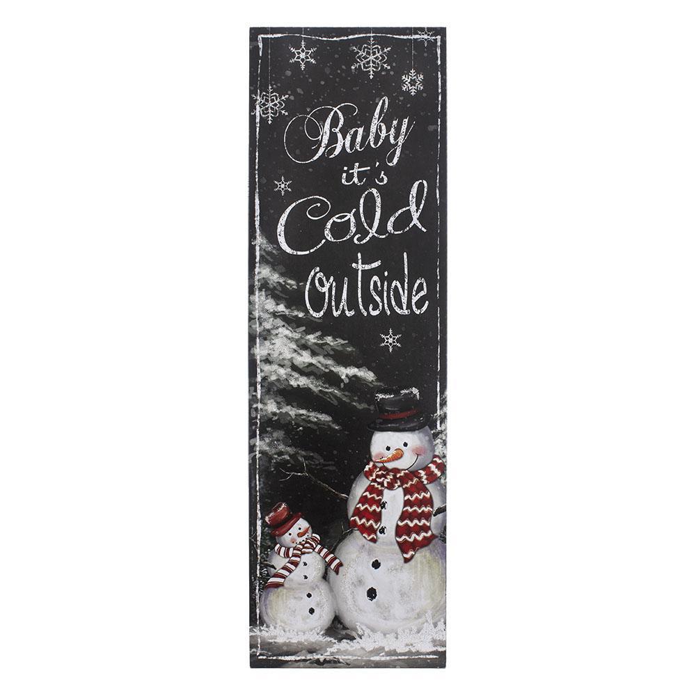 Baby It's Cold Outside Sign