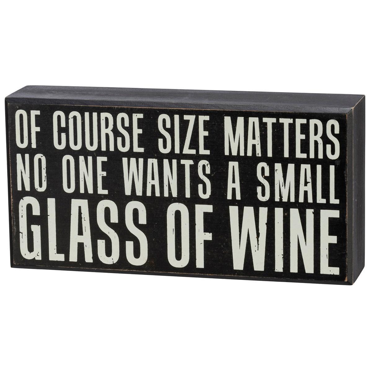 Of Course Size Matters Sign
