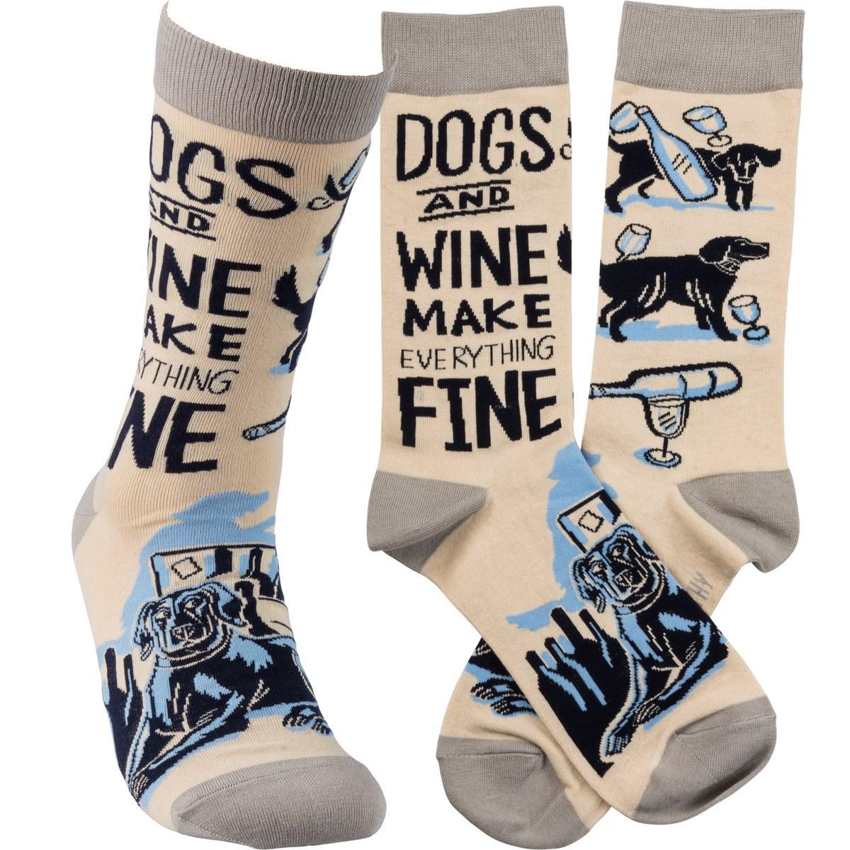 Dogs And Wine Make Everything Fine Socks