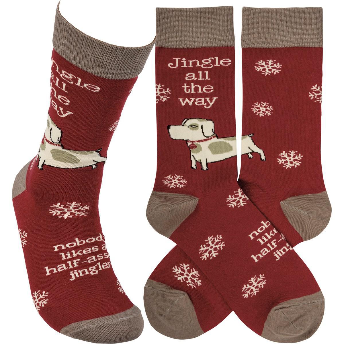 Jingle All The Way No One Likes A Half-Assed Jingler Dog Socks