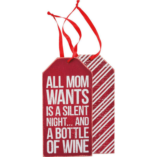 All Mom Wants Is A Silent Night...And A Bottle Of Wine Bottle Tag