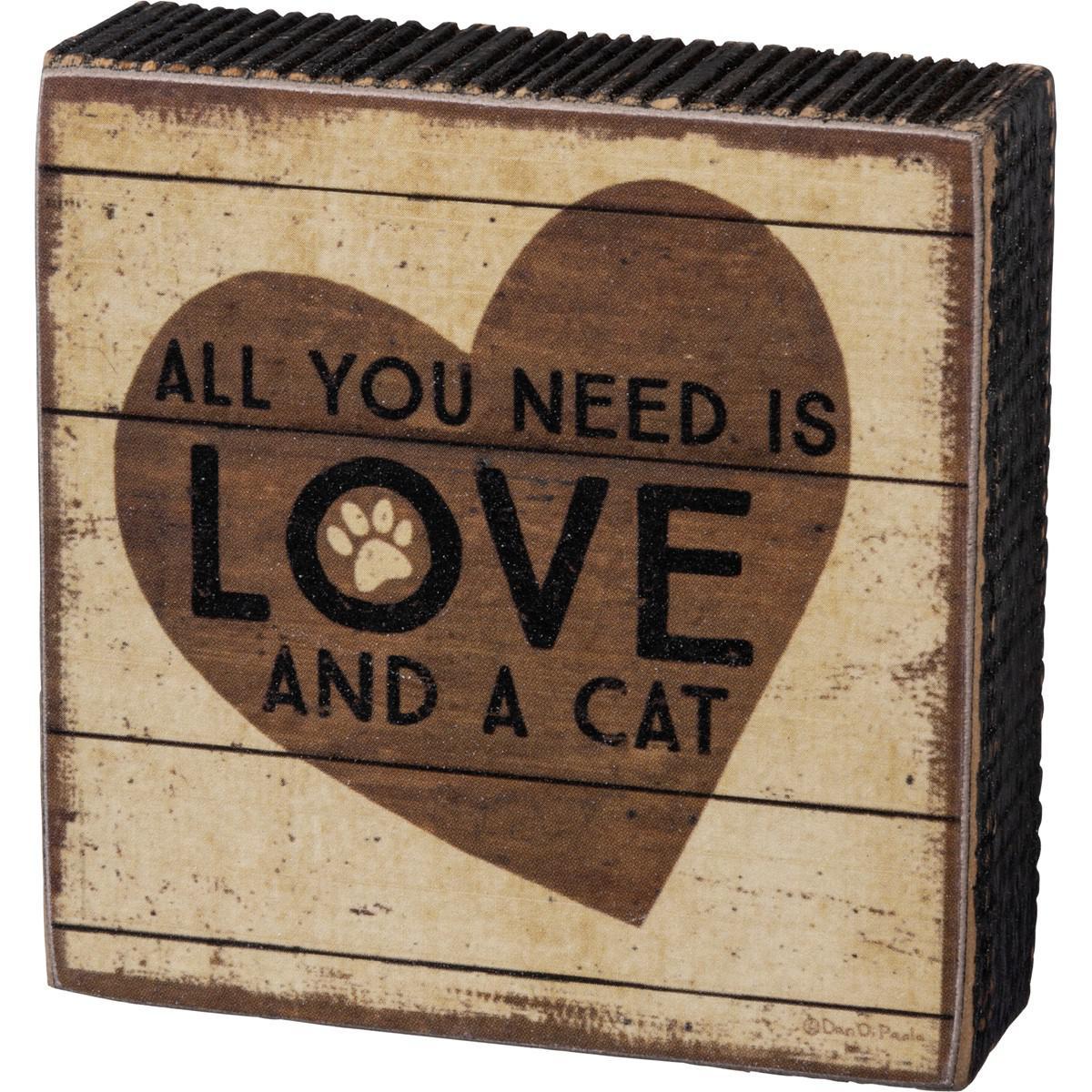 All You Need Is Love And A Cat Sign
