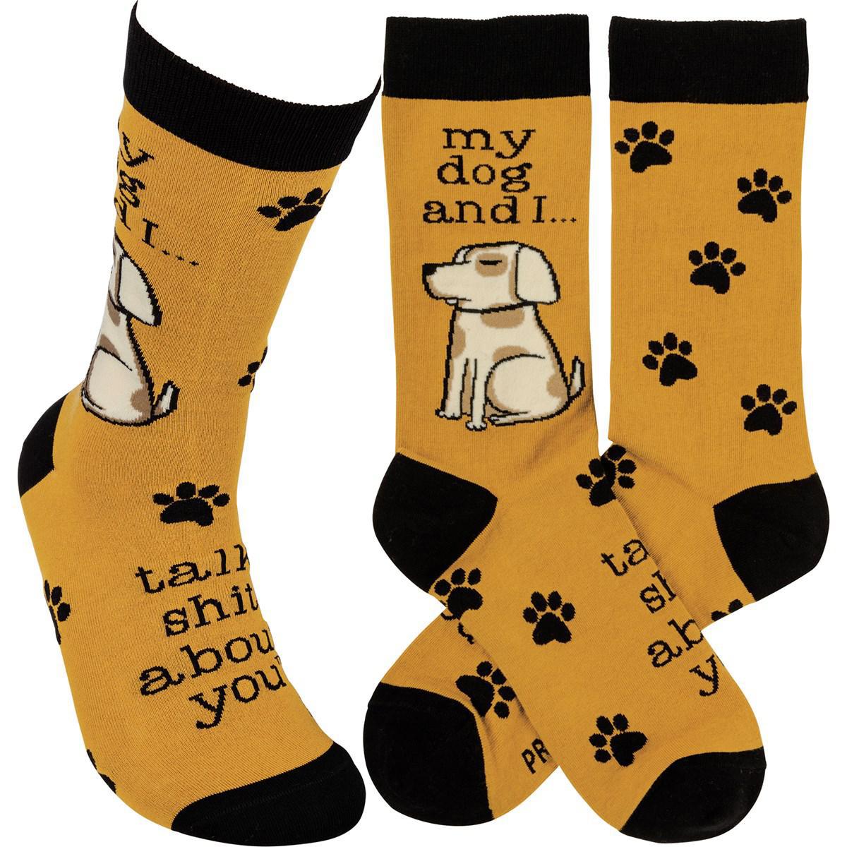 My Dog And I Talk Shit About You Socks (brown)