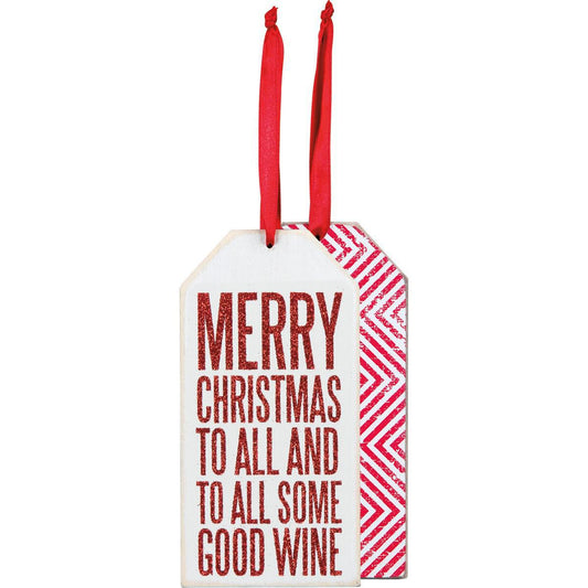 Merry Christmas To All And To All Some Good Wine Bottle Tag