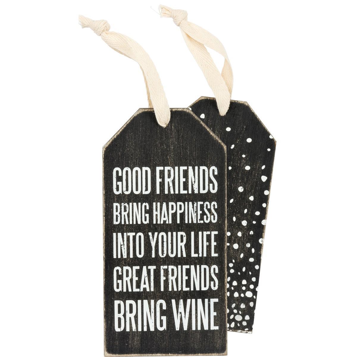Good Friends Bring Happiness Into Your Life Bottle Tag