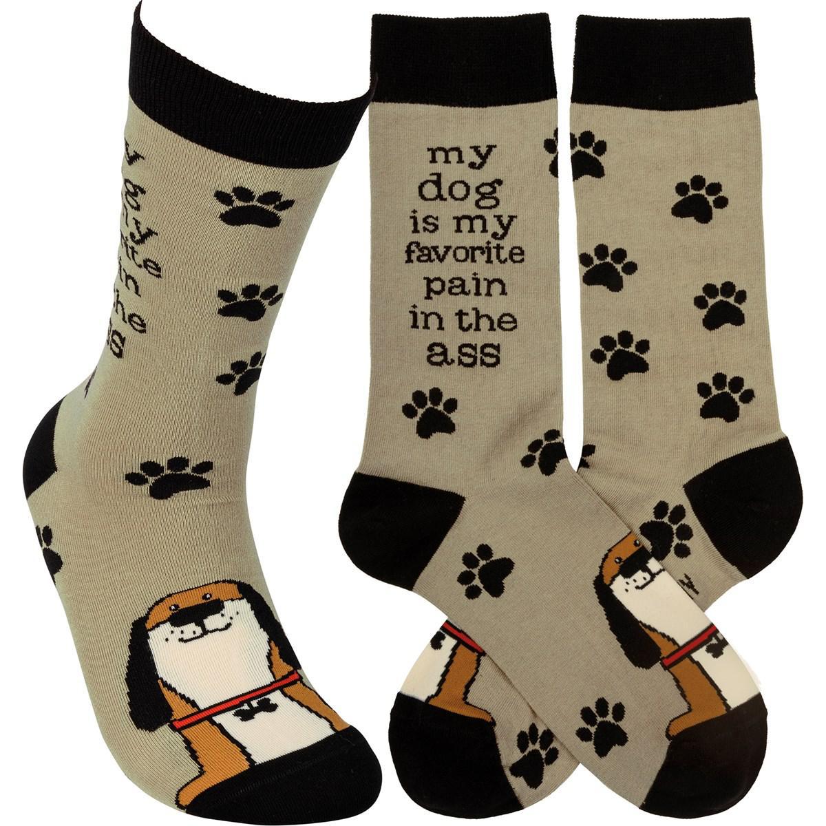 My Dog Is My Favorite Pain In The Ass Socks