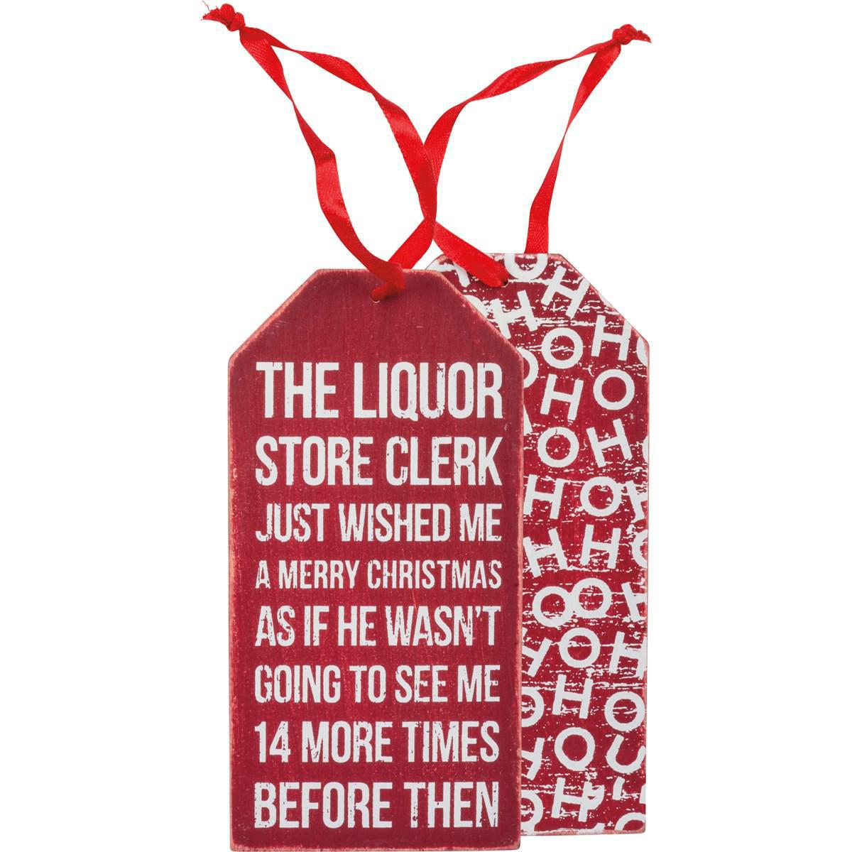 The Liquor Store Clerk…Wine Bottle Tag