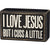 I Love Jesus But I Cuss A Little Sign