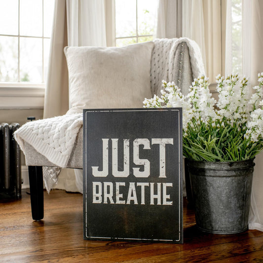 Just Breathe Sign